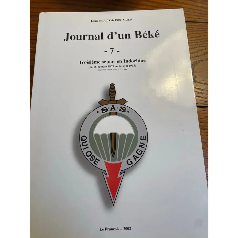 Journal d’un Béké Complete Vol 1-8 Louis de Lucy Fossarieu WWII Indochina